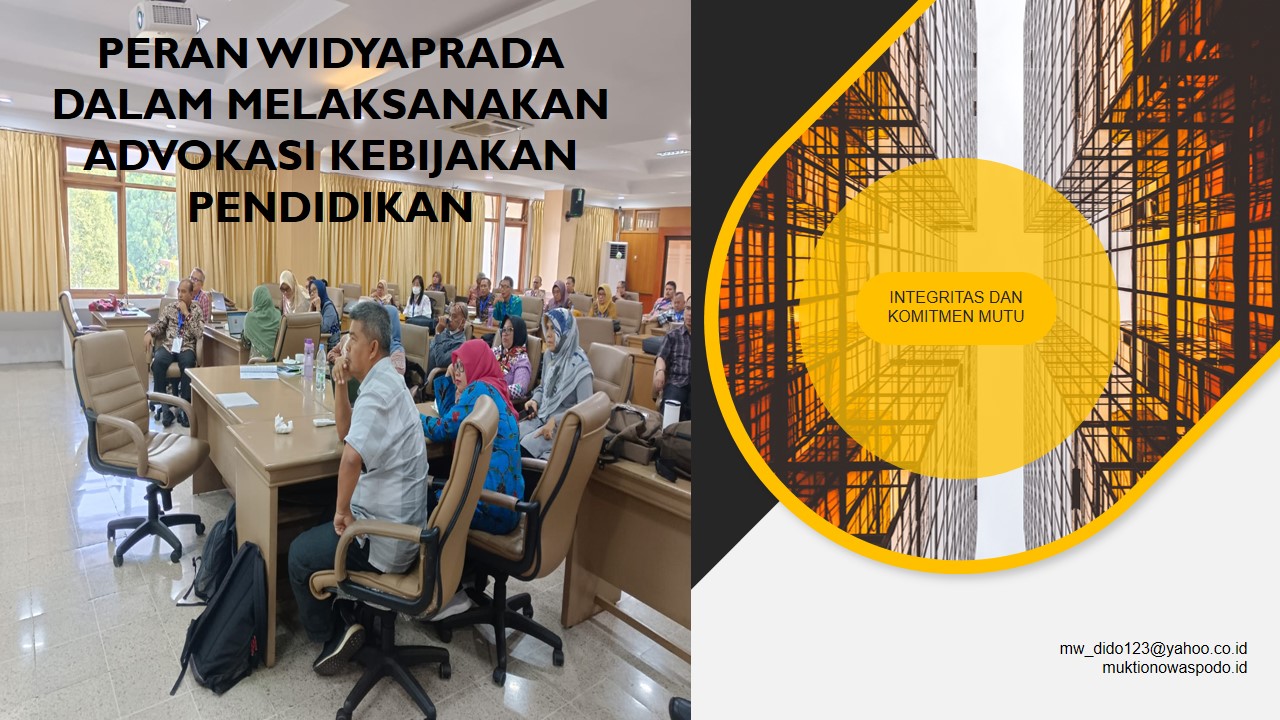 Peran Widyaprada dalam Advokasi Kebijakan Pendidikan